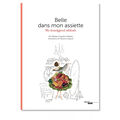 Belle dans mon assiette